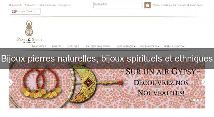 Bijoux pierres naturelles, bijoux spirituels et ethniques