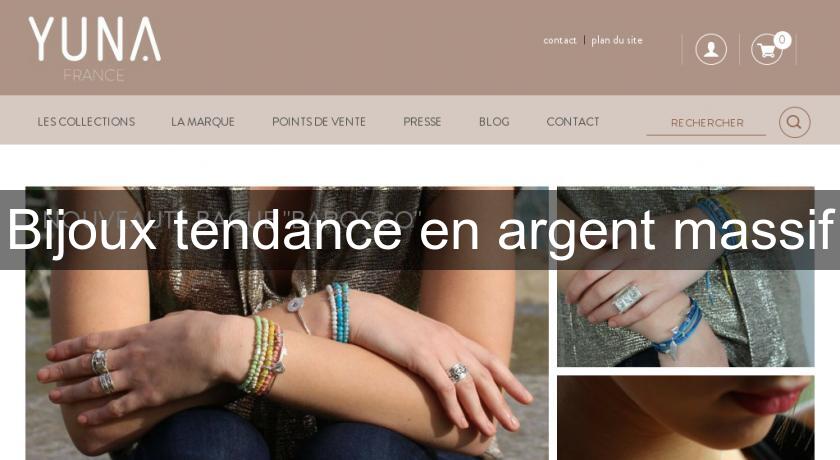 Bijoux tendance en argent massif Bijoux tendance en argent massif