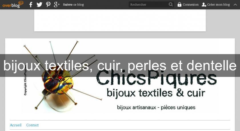 bijoux textiles, cuir, perles et dentelle