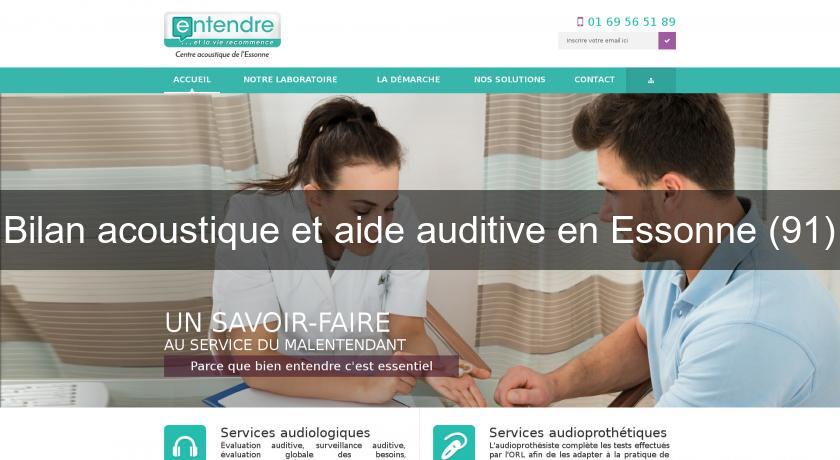 Bilan acoustique et aide auditive en Essonne (91) Bilan acoustique et aide auditive en Essonne (91)