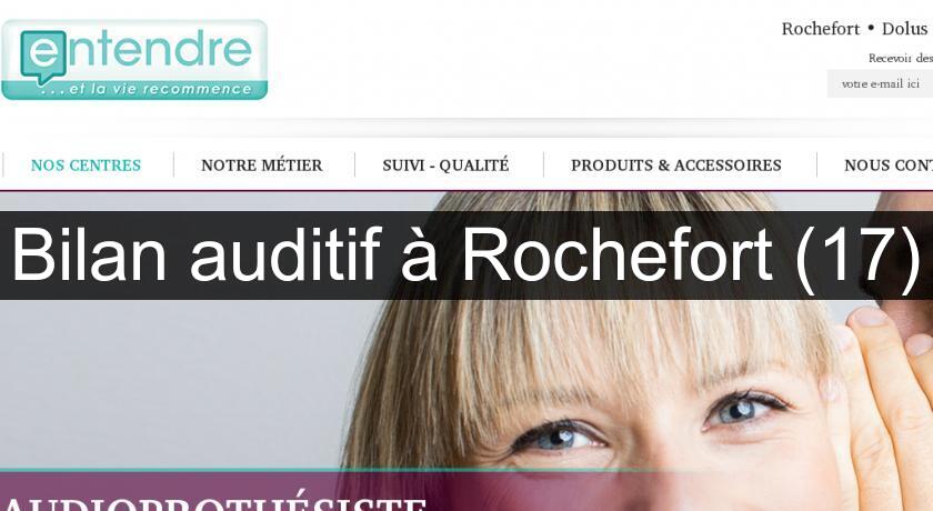 Bilan auditif à Rochefort (17) Bilan auditif à Rochefort (17)