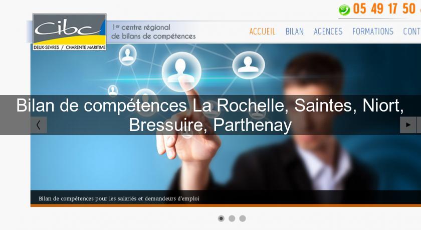Bilan de compétences La Rochelle, Saintes, Niort, Bressuire, Parthenay Bilan de compétences La Rochelle, Saintes, Niort, Bressuire, Parthenay