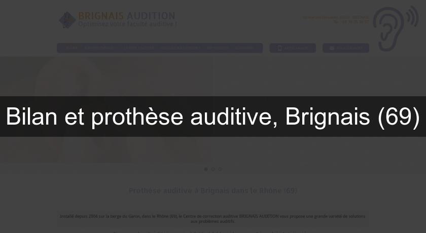 Bilan et prothèse auditive, Brignais (69) Bilan et prothèse auditive, Brignais (69)