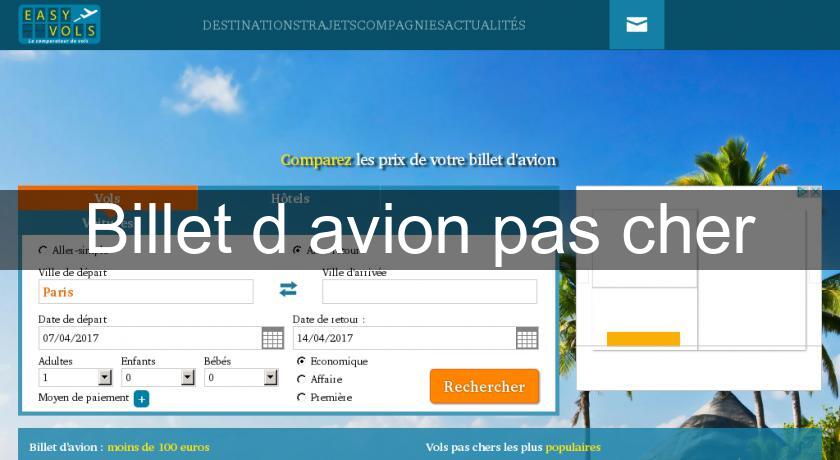 Billet d'avion pas cher Billet d'avion pas cher