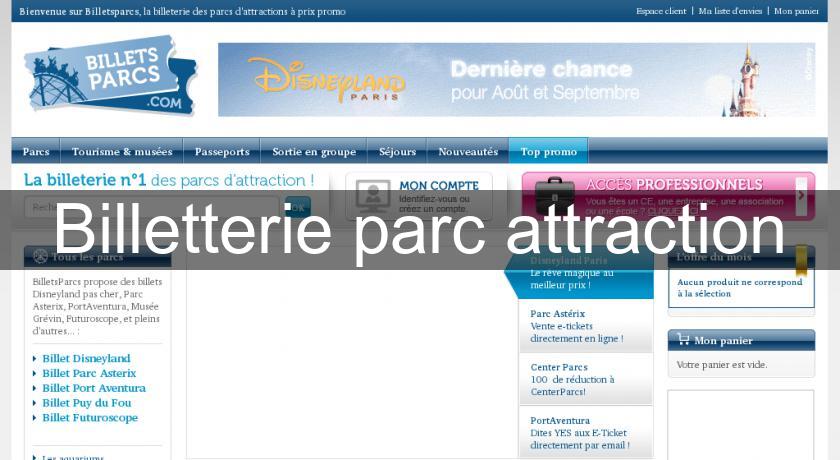 Billetterie parc attraction