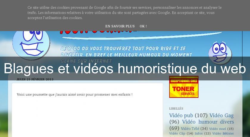 Blagues et vidéos humoristique du web