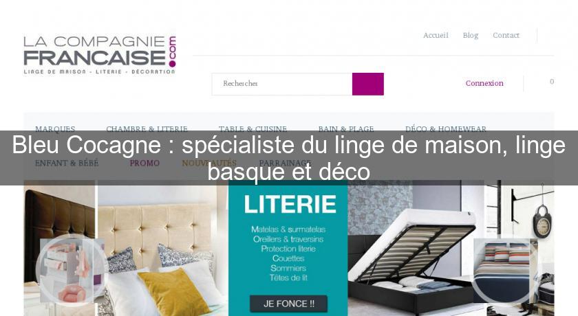 Bleu Cocagne : spécialiste du linge de maison, linge basque et déco Bleu Cocagne : spécialiste du linge de maison, linge basque et déco