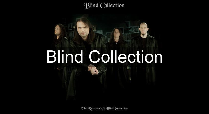 Blind Collection