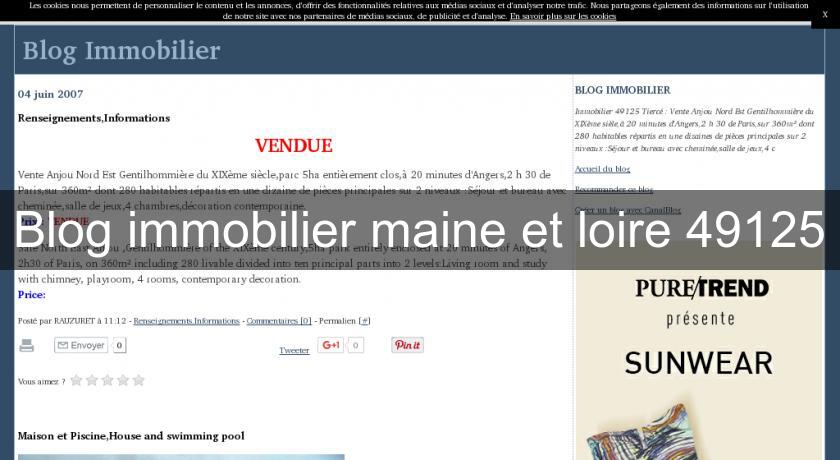 Blog immobilier maine et loire 49125 Blog immobilier maine et loire 49125