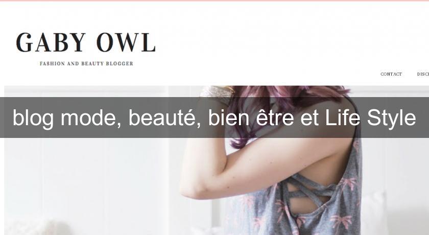 blog mode, beauté, bien être et Life Style