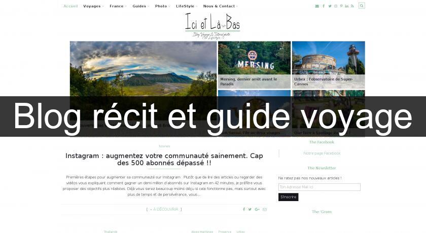 Blog récit et guide voyage Blog récit et guide voyage