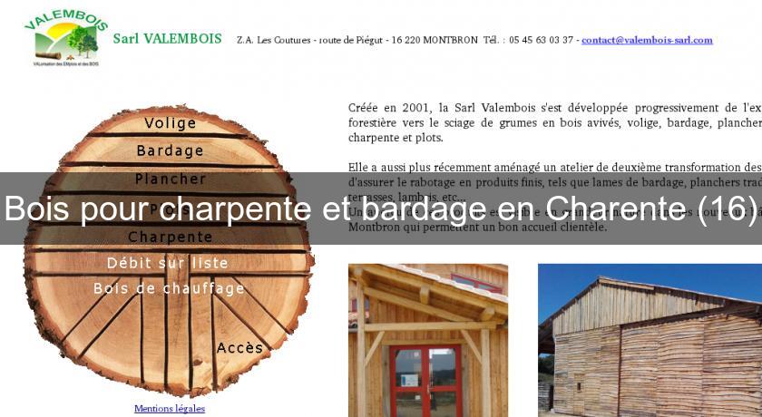 Bois pour charpente et bardage en Charente (16) Bois pour charpente et bardage en Charente (16)