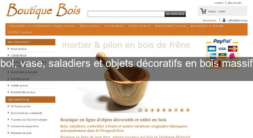 bol, vase, saladiers et objets décoratifs en bois massif 