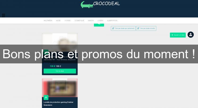 Bons plans et promos du moment ! Bons plans et promos du moment !