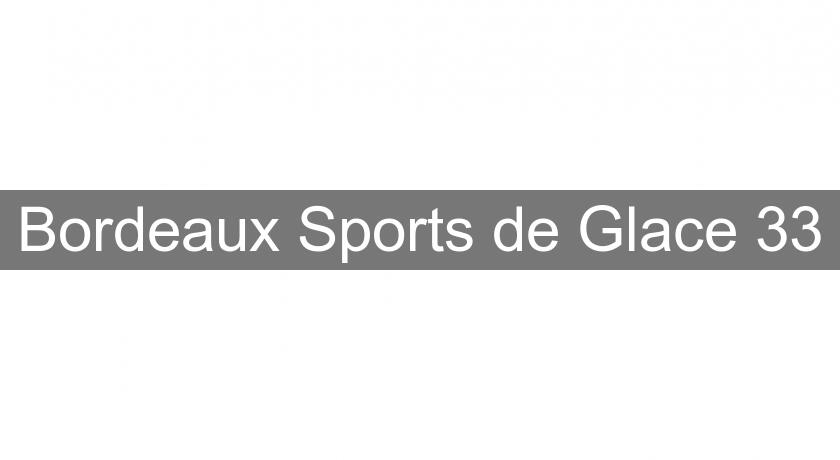 Bordeaux Sports de Glace 33 Bordeaux Sports de Glace 33