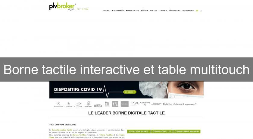 Borne tactile interactive et table multitouch Borne tactile interactive et table multitouch