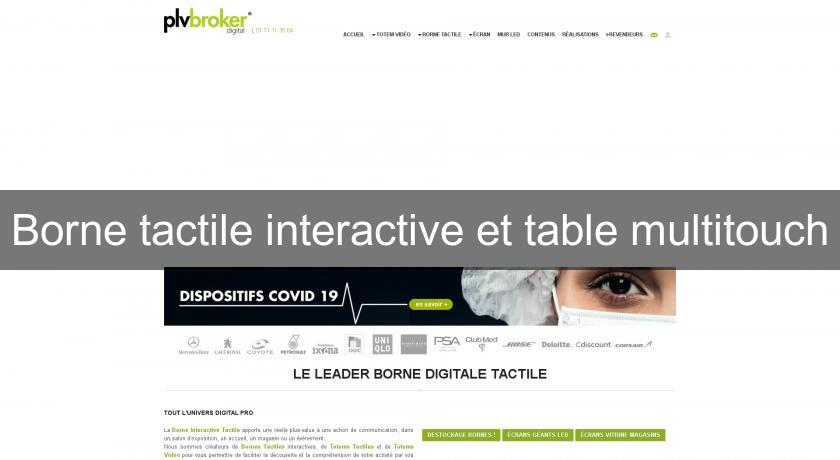 Borne tactile interactive et table multitouch