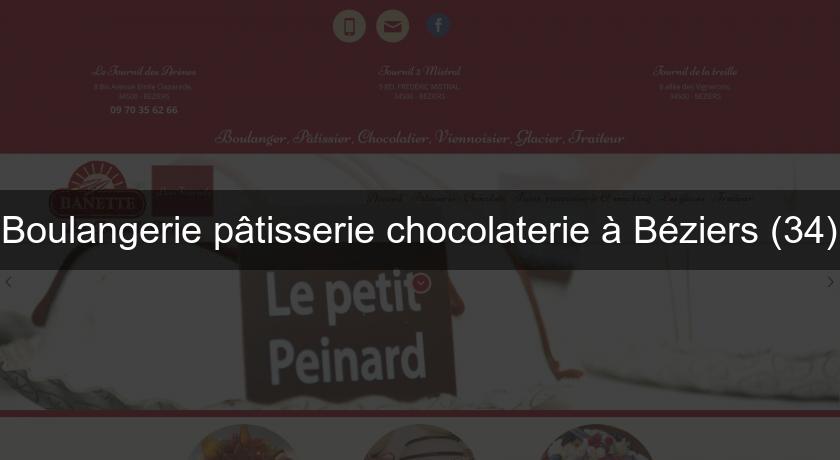 Boulangerie pâtisserie chocolaterie à Béziers (34) Boulangerie pâtisserie chocolaterie à Béziers (34)
