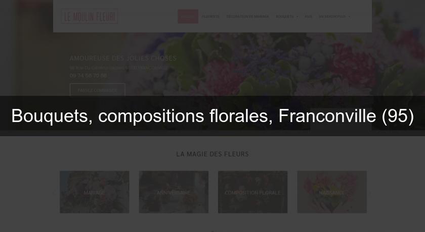Bouquets, compositions florales, Franconville (95)