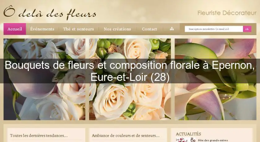 Bouquets de fleurs et composition florale à Epernon, Eure-et-Loir (28)