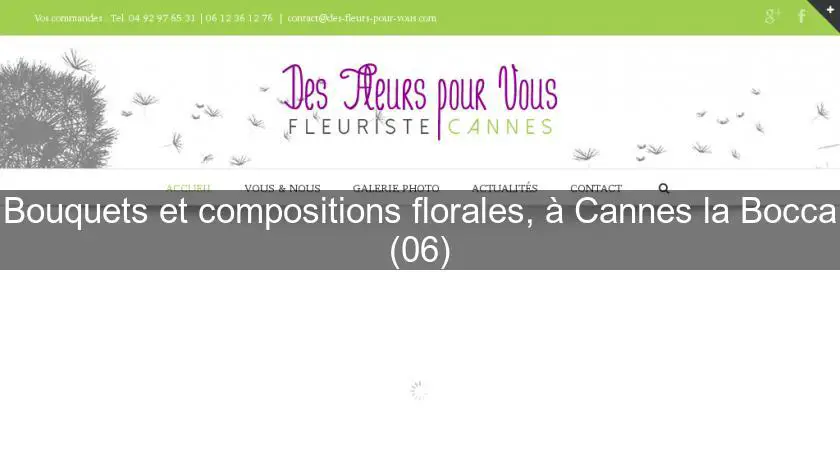 Bouquets et compositions florales, à Cannes la Bocca (06)