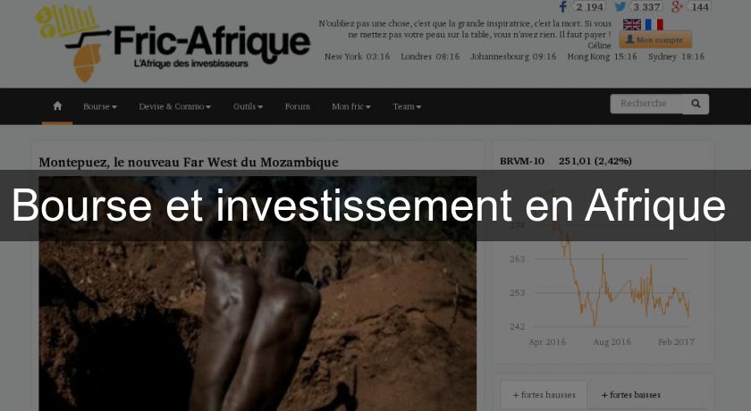 Bourse et investissement en Afrique Bourse et investissement en Afrique