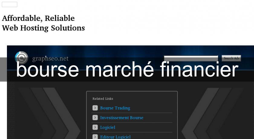 bourse marché financier bourse marché financier