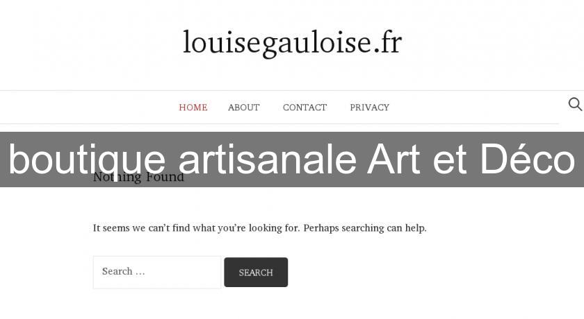 boutique artisanale Art et Déco boutique artisanale Art et Déco