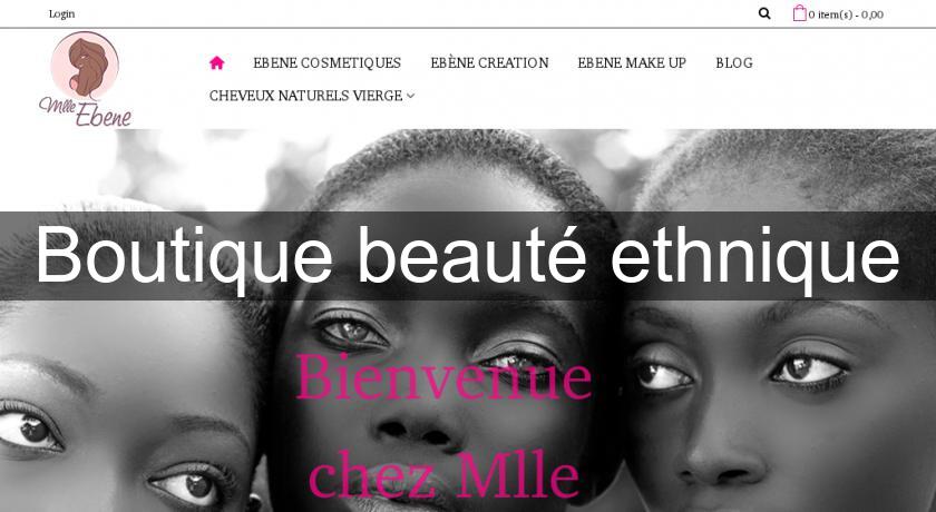 Boutique beauté ethnique