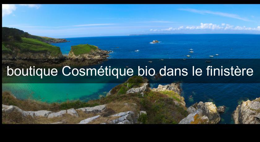 boutique Cosmétique bio dans le finistère boutique Cosmétique bio dans le finistère