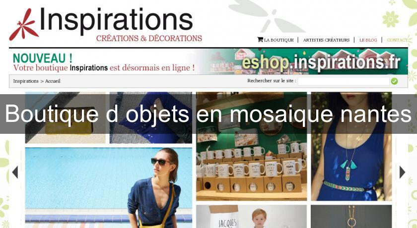 Boutique d'objets en mosaique nantes Boutique d'objets en mosaique nantes