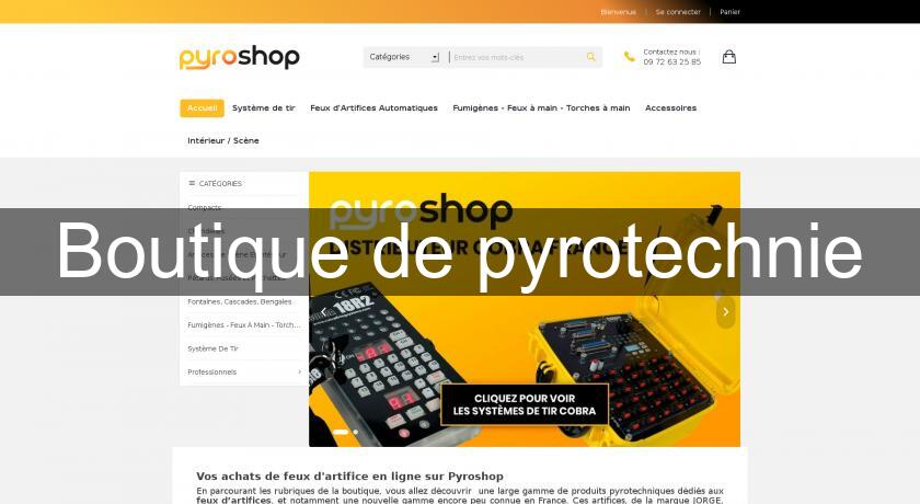 Boutique de pyrotechnie Boutique de pyrotechnie