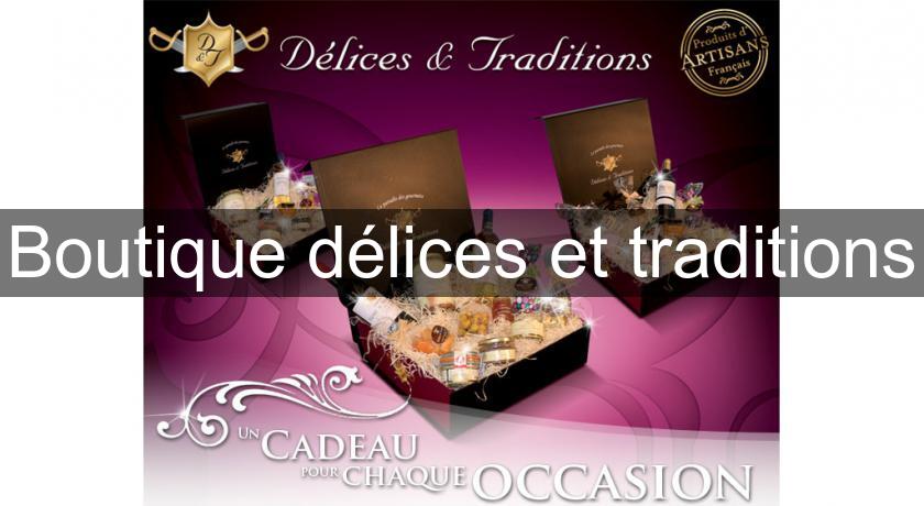 Boutique délices et traditions