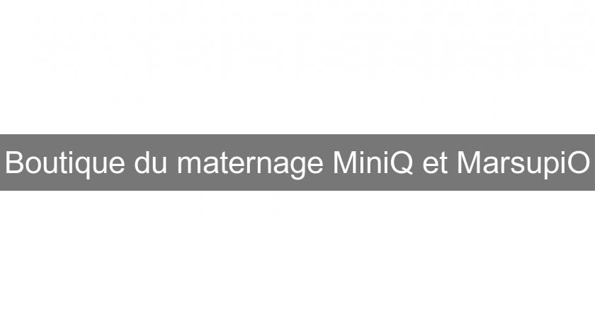 Boutique du maternage MiniQ et MarsupiO Boutique du maternage MiniQ et MarsupiO