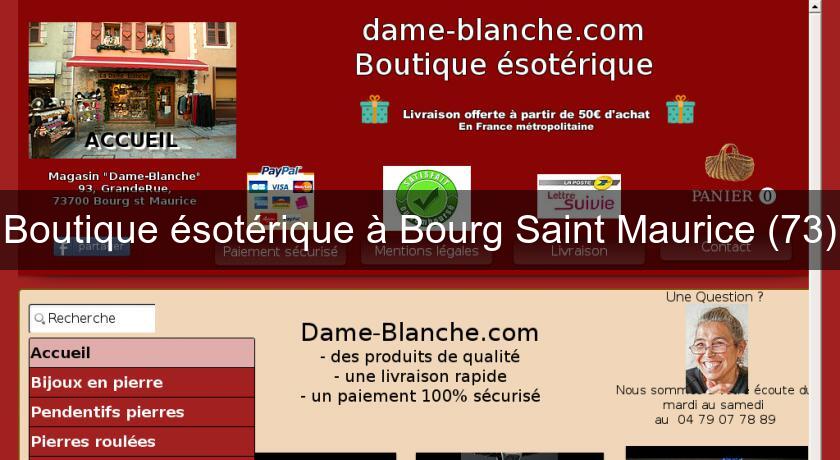 Boutique ésotérique à Bourg Saint Maurice (73) Boutique ésotérique à Bourg Saint Maurice (73)