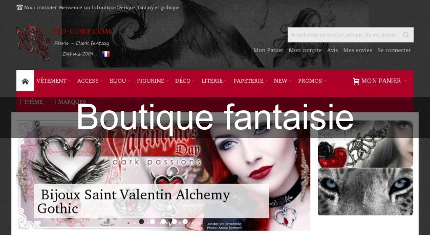 Boutique fantaisie