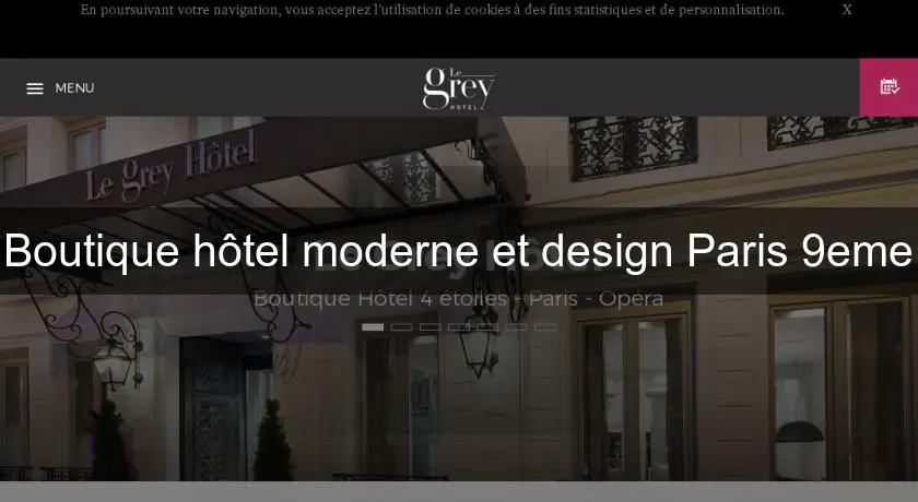 Boutique hôtel moderne et design Paris 9eme