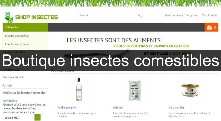 Boutique insectes comestibles Boutique insectes comestibles