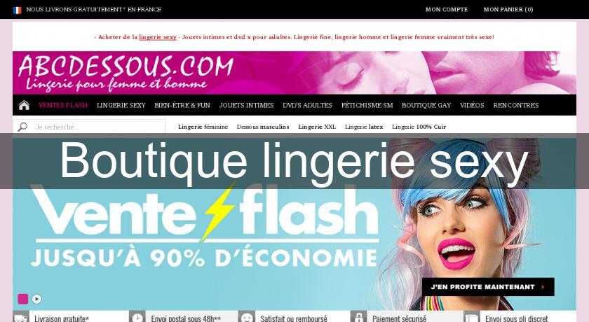 Boutique lingerie sexy Boutique lingerie sexy