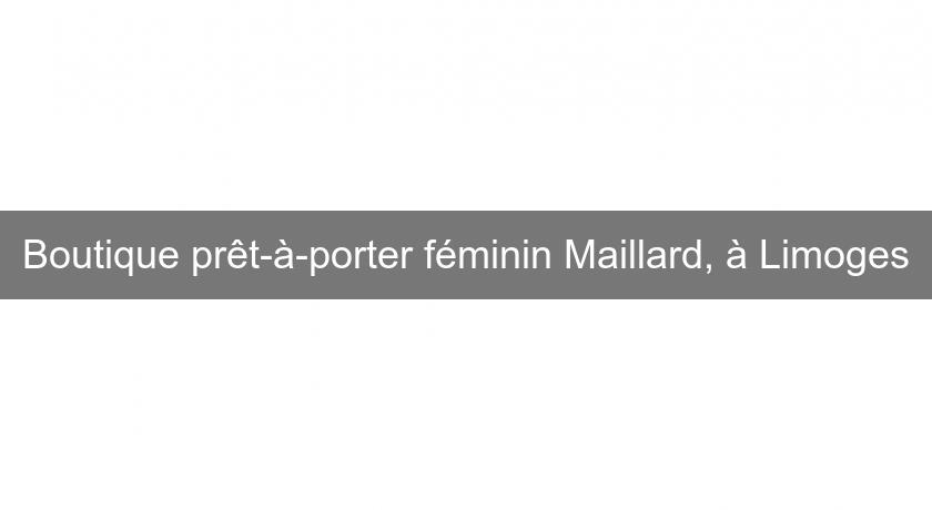 Boutique prêt-à-porter féminin Maillard, à Limoges