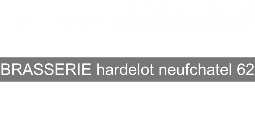 BRASSERIE hardelot neufchatel 62