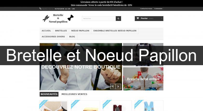 Bretelle et Noeud Papillon Bretelle et Noeud Papillon