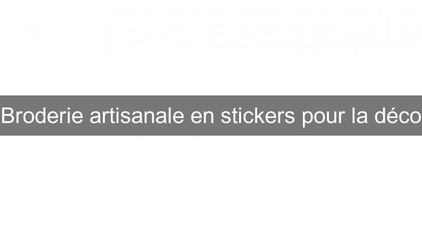 Broderie artisanale en stickers pour la déco Broderie artisanale en stickers pour la déco