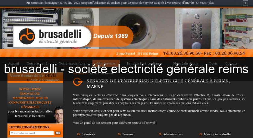 brusadelli - société electricité générale reims brusadelli - société electricité générale reims