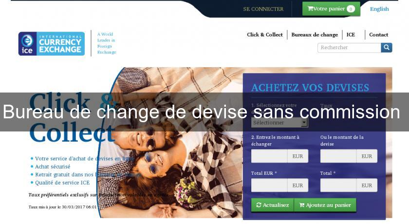 Bureau de change de devise sans commission 