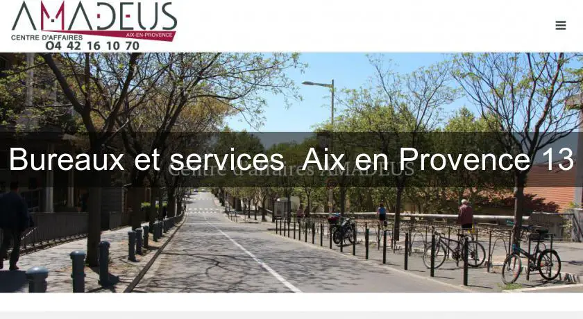 Bureaux et services  Aix en Provence 13
