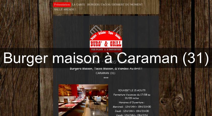 Burger maison à Caraman (31) Burger maison à Caraman (31)