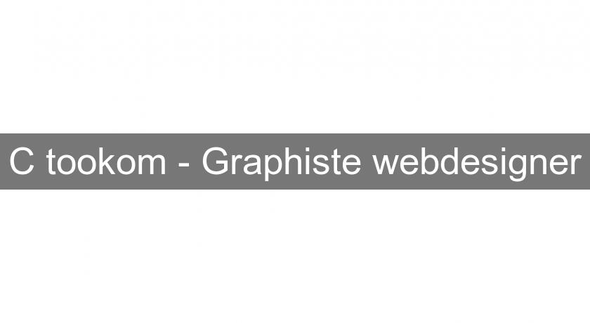 C'tookom - Graphiste webdesigner C'tookom - Graphiste webdesigner