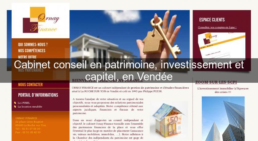 Cabinet conseil en patrimoine, investissement et capitel, en Vendée