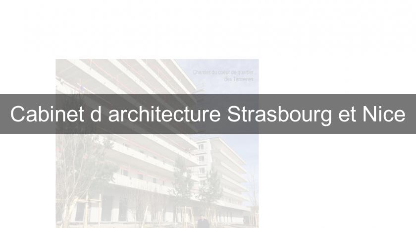 Cabinet d'architecture Strasbourg et Nice